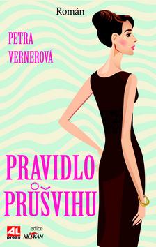 Kniha: Pravidlo průšvihu - Petra Vernerová