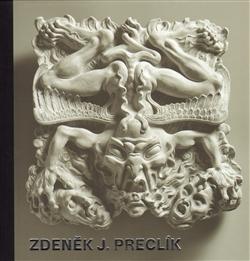 Kniha: Zdeněk J. Preclík - Útržky života - Adam Hnojil
