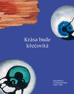 Kniha: Krása bude křečovitáautor neuvedený