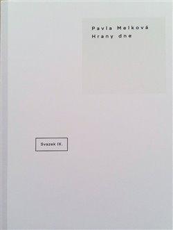 Kniha: Hrany dne - Melková, Pavla