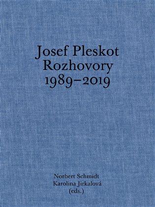 Kniha: Josef Pleskot. Rozhovory 1989–2019autor neuvedený