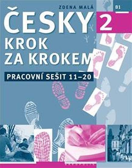 Kniha: Česky krok za krokem 2 - Pracovní sešit 11–20 - Malá Zdena