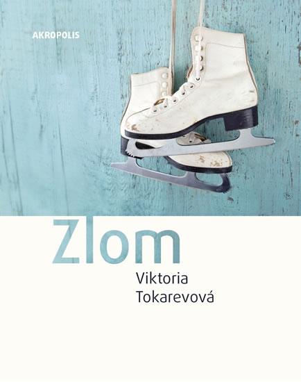 Kniha: Zlom - Tokarevová Viktoria