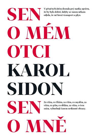 Kniha: Sen o mém otci / Sen o mně - Sidon Karol