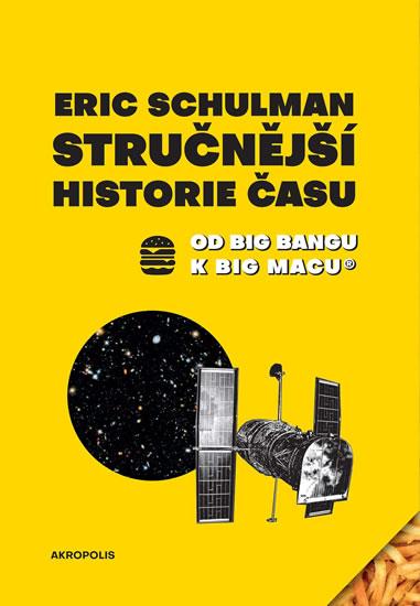 Kniha: Stručnější historie času - Schulman Eric