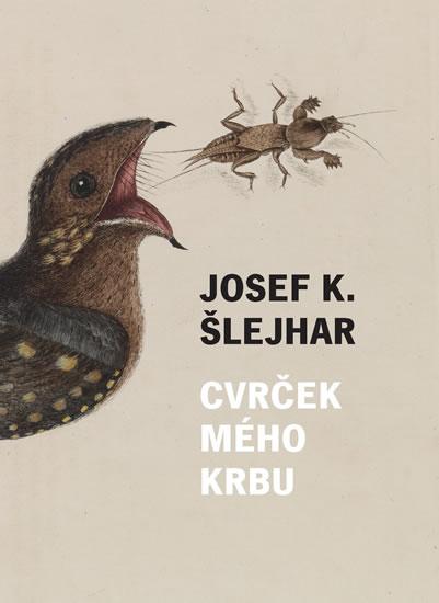 Kniha: Cvrček mého krbu - Šlejhar Josef Karel