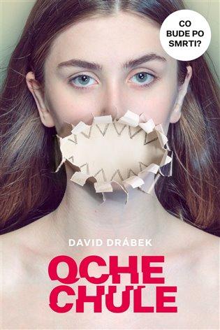 Kniha: Ochechule - Drábek, David