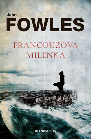 Kniha: Francouzova milenka - Fowles John