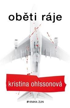 Kniha: Oběti ráje - Kristina Ohlssonová