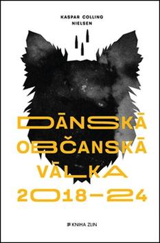 Kniha: Dánská občanská válka - Kaspar Colling Nielsen