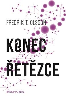 Kniha: Konec řetězce - Fredrik T. Olsson