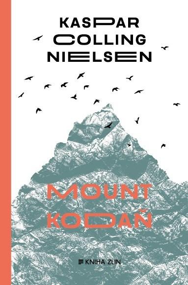 Kniha: Mount Kodaň - Kaspar Colling Nielsen, Lada Halounová