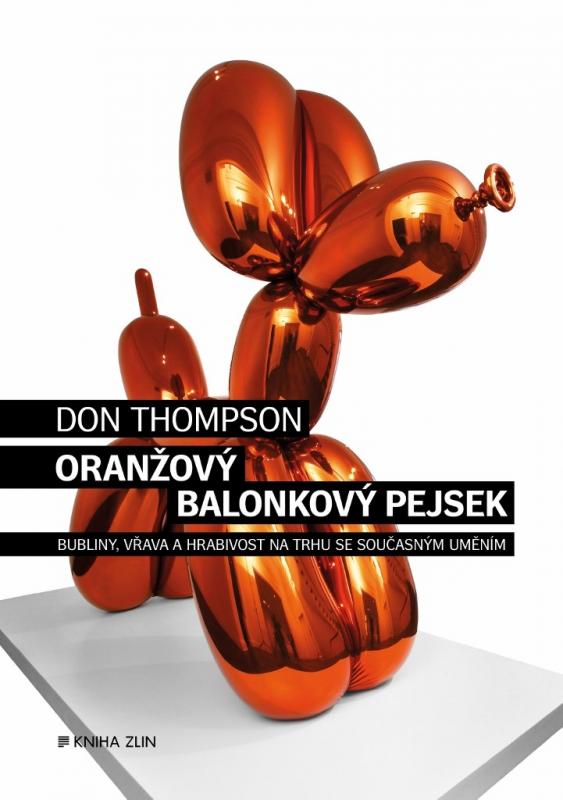 Kniha: Oranžový Balonkový pejsek - Don Thompson, Martina Neradová