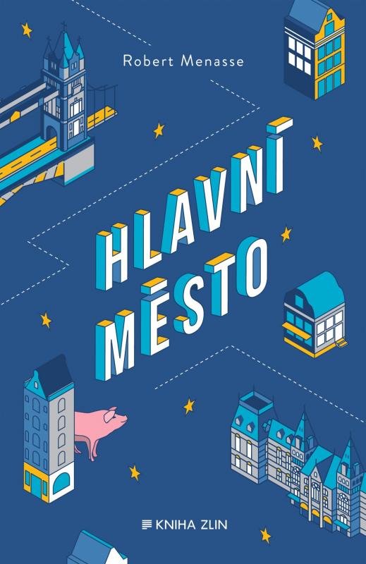 Kniha: Hlavní město - Robert Menasse