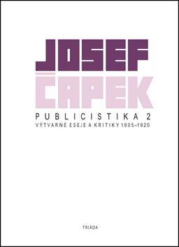 Kniha: Publicistika 2 - Josef Čapek
