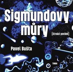 Kniha: Sigmundovy můry - Pavel Bušta