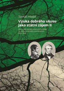 Kniha: Výuka dobrého vkusu jako státní zájem - Hlobil, Tomáš