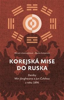 Kniha: Korejská mise do Ruska - Miriam Löwensteinová
