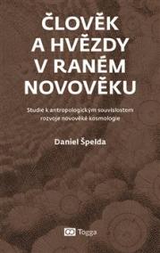 Člověk a hvězdy v raném novověku