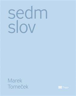 Kniha: Sedm slov - Tomeček, Marek
