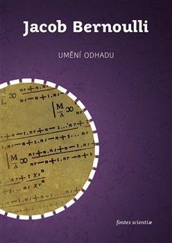 Kniha: Umění odhadu - Bernoulli, Jacob