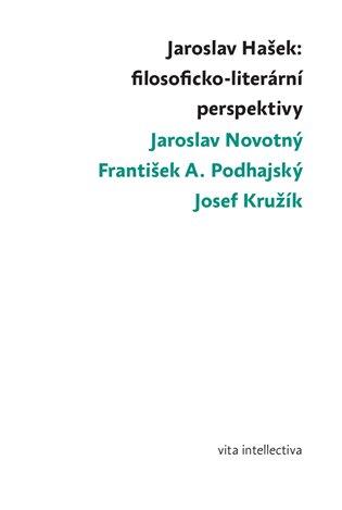 Kniha: Jaroslav Hašek: filosoficko-literární perspektivyautor neuvedený