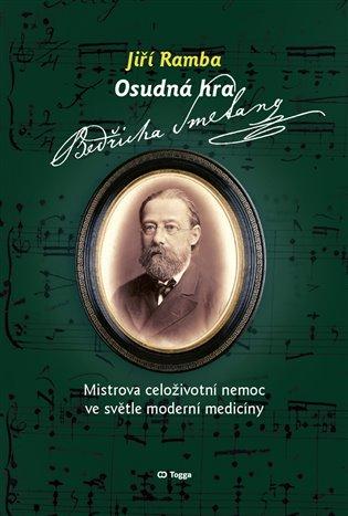 Kniha: Osudná hra Bedřicha Smetany - Ramba, Jiří