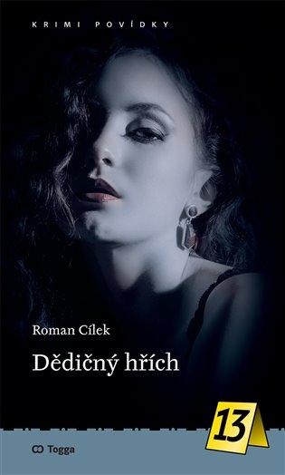 Kniha: Dědičný hřích - Cílek, Roman