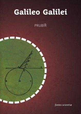 Kniha: Prubíř - Galilei, Galileo