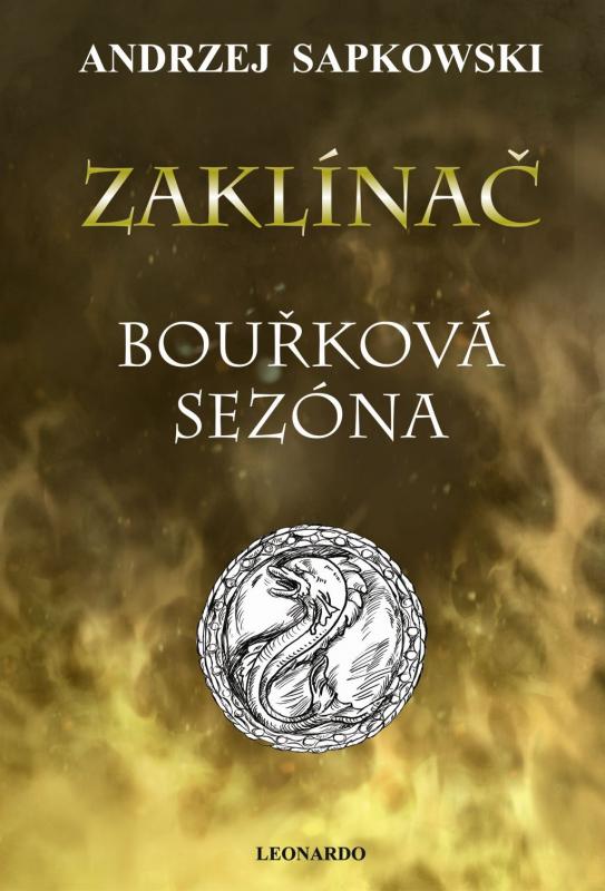 Kniha: Zaklínač VIII. - Bouřková sezóna - Andrzej Sapkowski