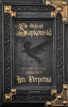 Kniha: Lux Perpetua - Sapkowski Andrzej