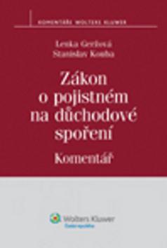 Kniha: Zákon o pojistném na důchodovém spoření.  Komentář - Lenka Geržová