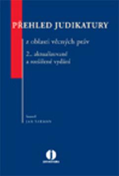 Kniha: Přehled judikatury z oblasti věcných práv, 2., aktualizované a rozšířené vydání - Jan Šarman