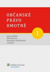 Občanské právo hmotné 1 - Díl první: Obecná část