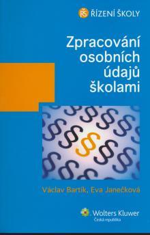 Kniha: Zpracování osobních údajů školami - Eva Janečková