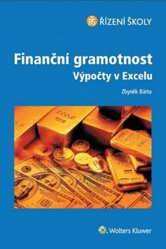 Kniha: Finanční gramotnost Výpočty v Excelu - Zbyněk Bárta