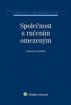 Kniha: Společnost s ručením omezeným - Tomáš Dvořák