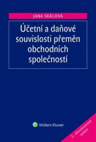 Účetní a daňové souvislosti přeměn obchodních společností, 2. vydání