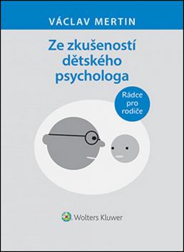 Kniha: Ze zkušeností dětského psychologa - Václav Mertin