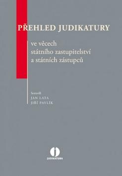 Kniha: Přehled judikatury ve věcech státního zastupitelství a státních zástupců - Jan Lata