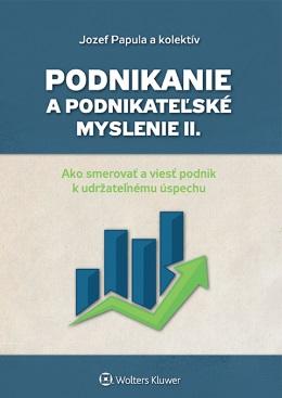 Kniha: Podnikanie a podnikateľské myslenie II. - Jozef Papula