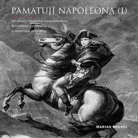 Kniha: Pamatují Napoleona (I) - Marian Hochel