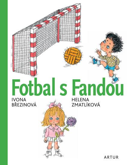 Kniha: Fotbal s Fandou - Březinová Ivona
