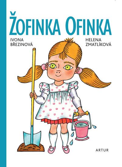 Kniha: Žofinka Ofinka - 2.vydání - Březinová Ivona