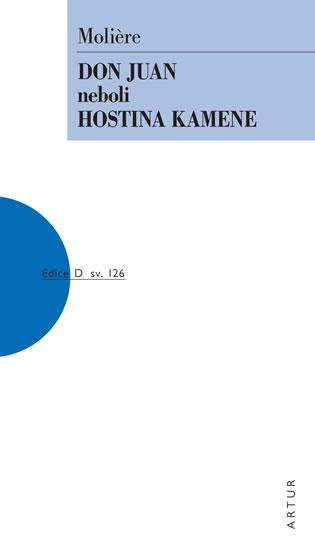 Kniha: Don Juan neboli Hostina kamene - Moliere