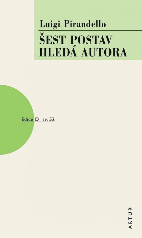 Kniha: Šest postav hledá autora - Pirandello Luigi