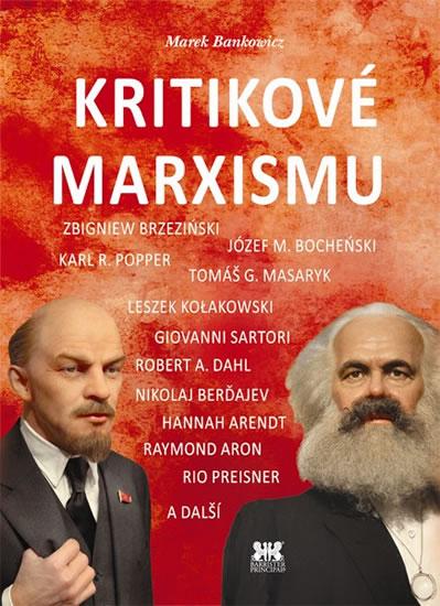 Kniha: Kritikové marxismu - Bankowicz Marek