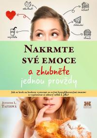 Nakrmte své emoce a zhubněte jednou provždy