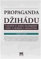 Kniha: Propaganda džihádu - Kateřina Plisková