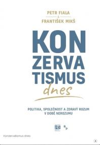 Konzervatismus dnes - Politika, společno